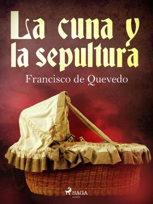 cover image of La cuna y la sepultura